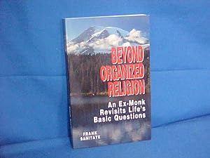 Seller image for Beyond Organized Religion for sale by Gene The Book Peddler