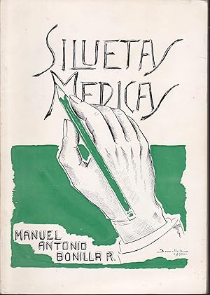 SILUETAS MEDICAS (Poesías dedicadas a los doctores en Ibagué del Tolima) Dedicado y firmado por e...