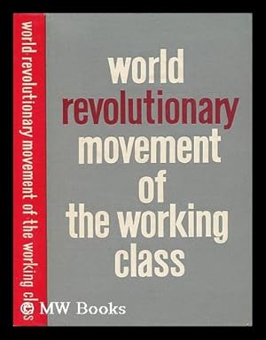 Imagen del vendedor de World Revolutionary Movement of the Working Class. [Edited by B. N. Ponomaryov] a la venta por MW Books Ltd.