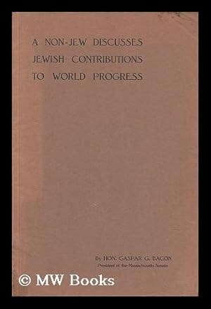 Seller image for A Non-Jew Discusses Jewish Contributions to World Progress for sale by MW Books Ltd.