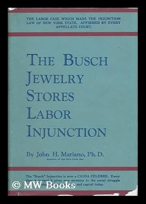 Bild des Verkufers fr The Busch Jewelry Stores Labor Injunction zum Verkauf von MW Books Ltd.