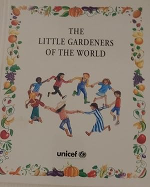 Bild des Verkufers fr The Little Gardeners of the World zum Verkauf von jeanette's books