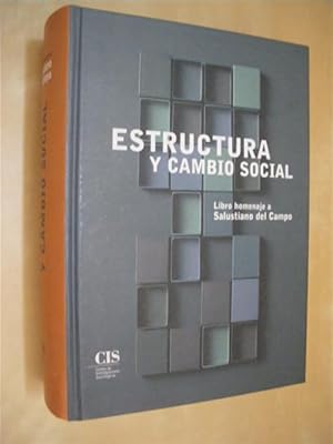 Seller image for ESTRUCTURA Y CAMBIO SOCIAL. LIBRO HOMENAJE A SALUSTIANO DEL CAMPO for sale by LIBRERIA TORMOS