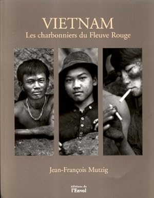 Vietnam : Les charbonniers du Fleuve Rouge