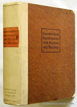 Seller image for Kunstwerke und Bcher am Markte. Auktionen - Flschungen - Preise und was sie lehren. Esslingen, Neff, 1915. Fol. Mit 34 Tafeln u. 4 Abb. XI, 536 S. Or.-Hlwd.; leicht gelockert, Rcken etw. fleckig. for sale by Jrgen Patzer