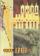 Telling the Bees