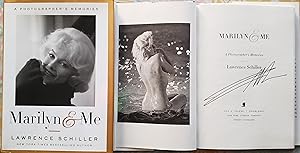 Marilyn & Me: a Photographer's Memories (SIGNED ny Lawrence Schiller)