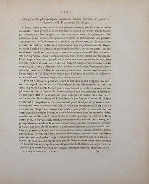 Bild des Verkufers fr Des procds photogniques considrs comme moyens de gravure. - Lettre de M. Daguerre  M. Arago. (Sance du undi 30 Septembre 1839). zum Verkauf von Lynge & Sn ILAB-ABF