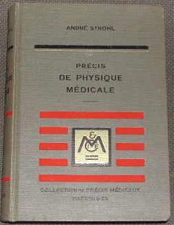 Précis de physique médicale.