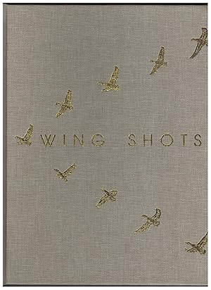Bild des Verkufers fr Wing Shots: A Series of Camera Studies of American Game Birds and Other Birds of Field and Stream on the Wing zum Verkauf von Tim Clark Books