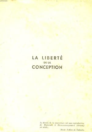 Bild des Verkufers fr LA LIBERTE DE LA CONCEPTION. zum Verkauf von Le-Livre