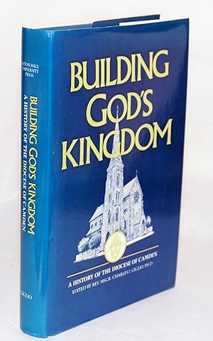 Building God's kingdom; a history of the diocese of Camden