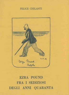 Ezra Pound fra i sediziosi degli anni quaranta.