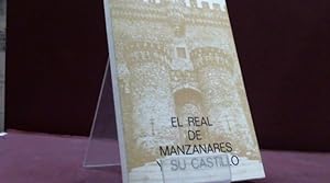 Bild des Verkufers fr EL REAL DE MANZANARES Y SU CASTILLO LOPEZ GONZALEZ ANGEL LUIS 1977 zum Verkauf von LIBRERIA ANTICUARIA SANZ