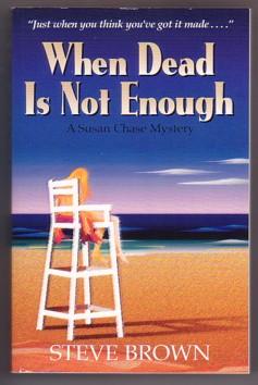 Seller image for When Dead Is Not Enough (Susan Chase #4) for sale by Ray Dertz