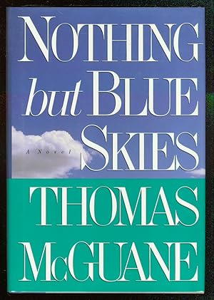 Seller image for Nothing But Blue Skies for sale by Between the Covers-Rare Books, Inc. ABAA