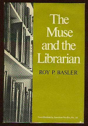 Bild des Verkufers fr The Muse and the Librarian zum Verkauf von Between the Covers-Rare Books, Inc. ABAA