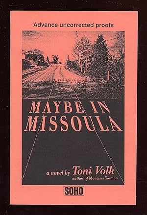 Seller image for Maybe in Missoula for sale by Between the Covers-Rare Books, Inc. ABAA