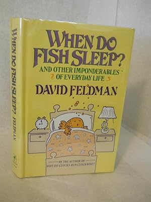Imagen del vendedor de When Do Fish Sleep? and Other Imponderables of Everyday Life a la venta por Gil's Book Loft