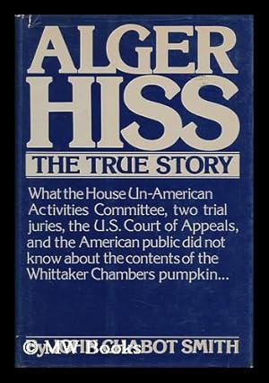 Seller image for Alger Hiss - the True Story for sale by MW Books Ltd.