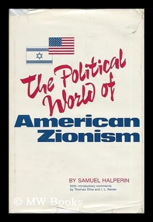 Bild des Verkufers fr The Political World of American Zionism zum Verkauf von MW Books Ltd.