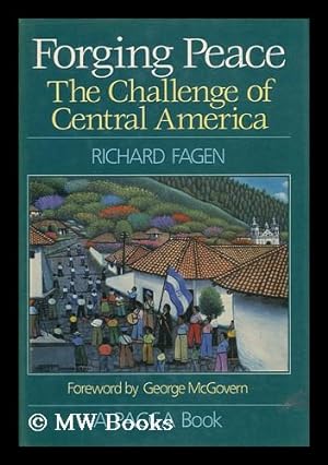 Seller image for Forging Peace - the Challenge of Central America for sale by MW Books Ltd.