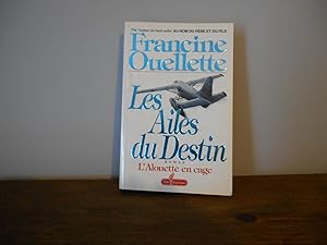 Imagen del vendedor de Les ailes du destin a la venta por La Bouquinerie  Dd