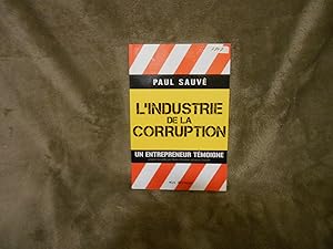 L'industrie De La Corruption