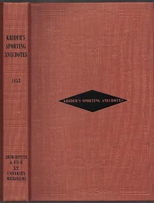 Krider's Sporting Anecdotes Illustrative of the Habits of Certain Varieties of American Game