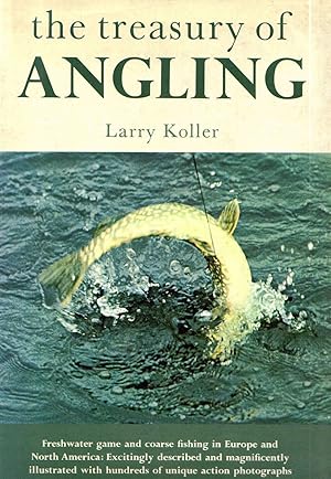 Seller image for THE TREASURY OF ANGLING. By Larry Koller with special material by Clive Gammon. for sale by Coch-y-Bonddu Books Ltd