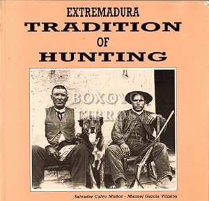 Extremadura. Tradition of hunting