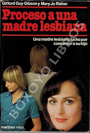Imagen del vendedor de Proceso a una madre lesbiana a la venta por Boxoyo Libros S.L.