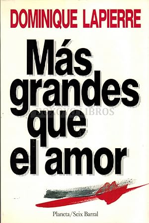 Imagen del vendedor de Ms grandes que el amor a la venta por Boxoyo Libros S.L.