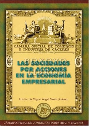 Seller image for Las sociedades por acciones en la econom�a empresarial for sale by Boxoyo Libros S.L.