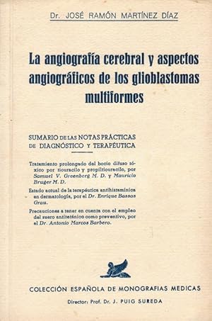 La angiografía cerebral y aspectos angiográficos de la glioblastomas multiformes