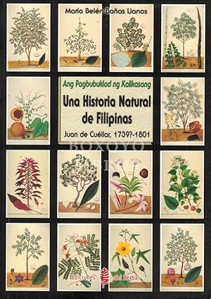 Imagen del vendedor de Una Historia Natural de Filipinas. Juan de Cullar, 1739?-1801 a la venta por Boxoyo Libros S.L.