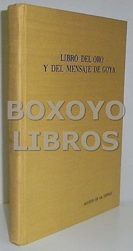 Bild des Verkufers fr Por un arte mejor. Libro del Oro y del mensaje de Goya zum Verkauf von Boxoyo Libros S.L.