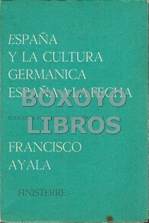 España y la cultura germánica. España a la fecha