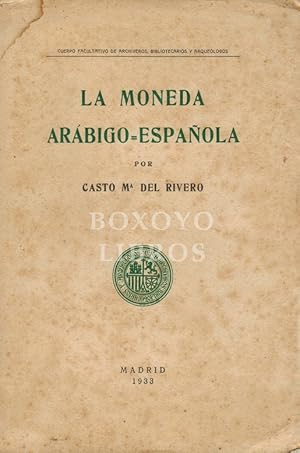Seller image for La moneda arbigo-espaola for sale by Boxoyo Libros S.L.