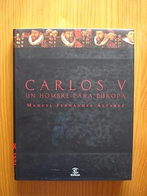 Carlos V, un hombre para Europa.