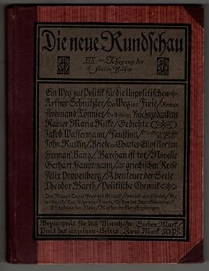 Die neue Rundschau XIX ter Jahrgang der freien Bühne, Zweiter (2.) Band 1908