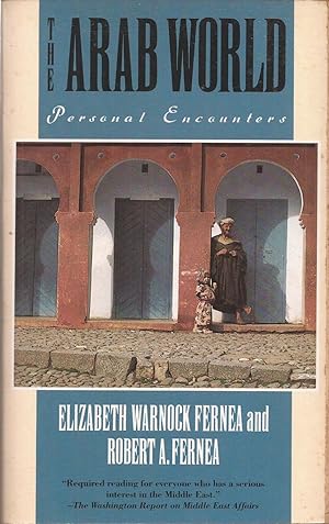 Seller image for The Arab World: Personal Encounters for sale by Auldfarran Books, IOBA