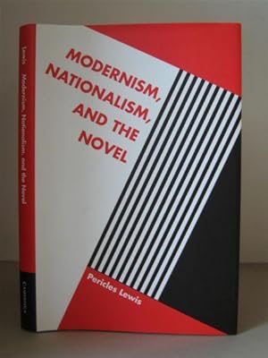 Seller image for Modernism, Nationalism, and the Novel. for sale by David Strauss
