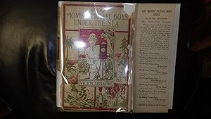 Seller image for The Moving Picture Boys Under the Sea or The Treasure of the Lost Ship with SCARCE Color DustJacket of Boy Wearing Hat Operating Moving Picture Camera Surrounded By Montage of Action Shots, Series #8 By Victor Appleton, , Life in Early Days of Movies for sale by Bluff Park Rare Books