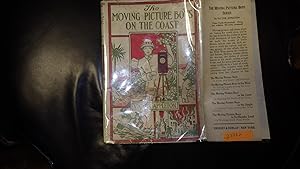 Seller image for The Moving Picture Boys on the Coast or Showing Up the Perils of the Deep with SCARCE Color DustJacket of Boy Wearing Hat Operating Moving Picture Camera Surrounded By Montage of Action Shots, Series #3 By Victor Appleton, Life in Early Days of Movies for sale by Bluff Park Rare Books