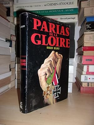 Bild des Verkufers fr PARIAS DE LA GLOIRE zum Verkauf von Planet's books