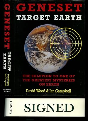 Imagen del vendedor de Geneset Target Earth; The Solution to One of the Greatest Mysteries on Earth [Signed] a la venta por Little Stour Books PBFA Member