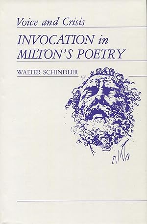 Seller image for Voice and Crisis: Invocation in Milton's Poetry for sale by Kenneth A. Himber