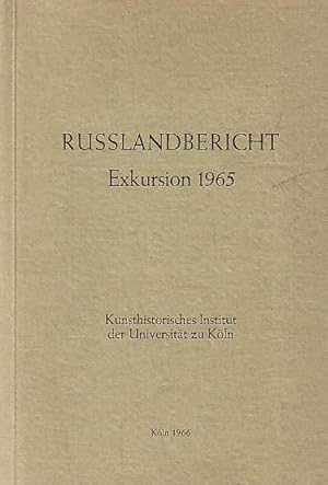 Imagen del vendedor de Russlandbericht : Exkursion 1965. a la venta por Antiquariat Carl Wegner