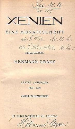 Xenien. Eine Monatsschrift. Erster Jahrgang 1908 bis 1909. Zweites Semester. Jahrgang 1908: Hefte...